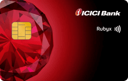 ICICI Bank Rubyx Credit Card