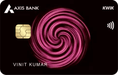 Kwik Axis Bank Credit Card